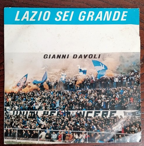 Lazio sei grande - sei, davoli